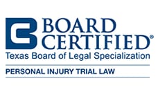 Board Certified | Texas Board Of Legal Specialization | Personal Injury Trial Law